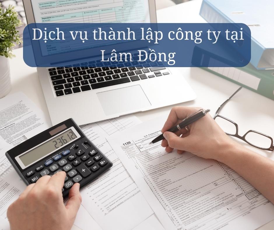 dịch vụ thành lập công ty tại Lâm Đồng