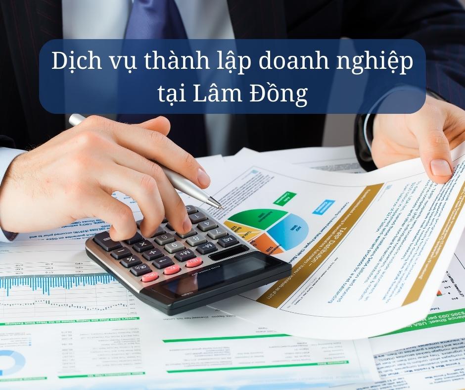 dịch vụ thành lập công ty Lâm Đồng