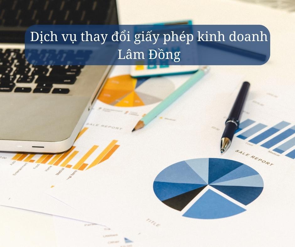 dịch vụ thay đổi giấy phép kinh doanh Lâm Đồng 